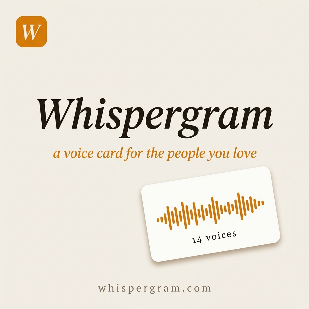 Whispergram — a voice card for the people you love